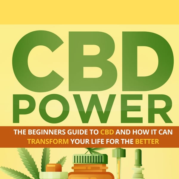 CBD Power: The Beginners Guide to CBD and How It Can Transform Your Life For The Better eBook PDF Digital Download | Inflammation | Anxiety