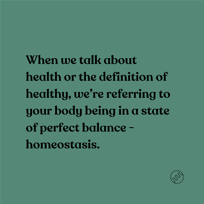 health is defined as homeostasis